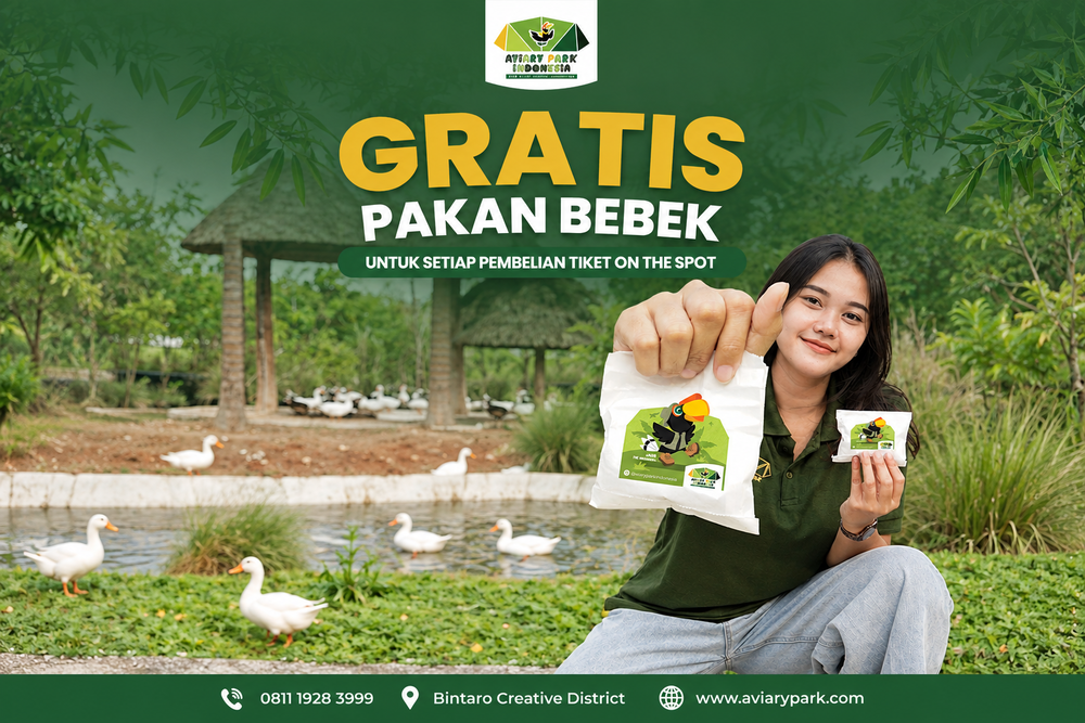 Gratis Pakan Bebek untuk Setiap Pembelian Tiket Aviary Park On The Spot!
