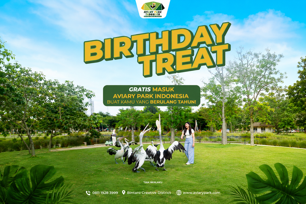 Promo Birthday Treat Aviary Park: Gratis Tiket Premium Saat Bulan Ulang Tahun